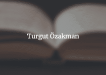 Turgut Özakman Edebi Kişiliği ve Eserleri